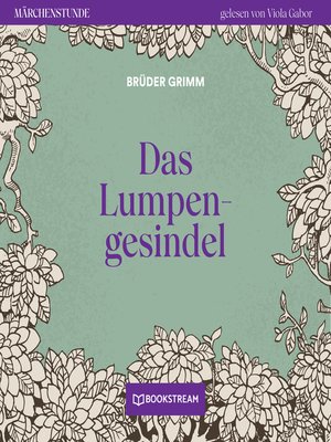 cover image of Das Lumpengesindel--Märchenstunde, Folge 17